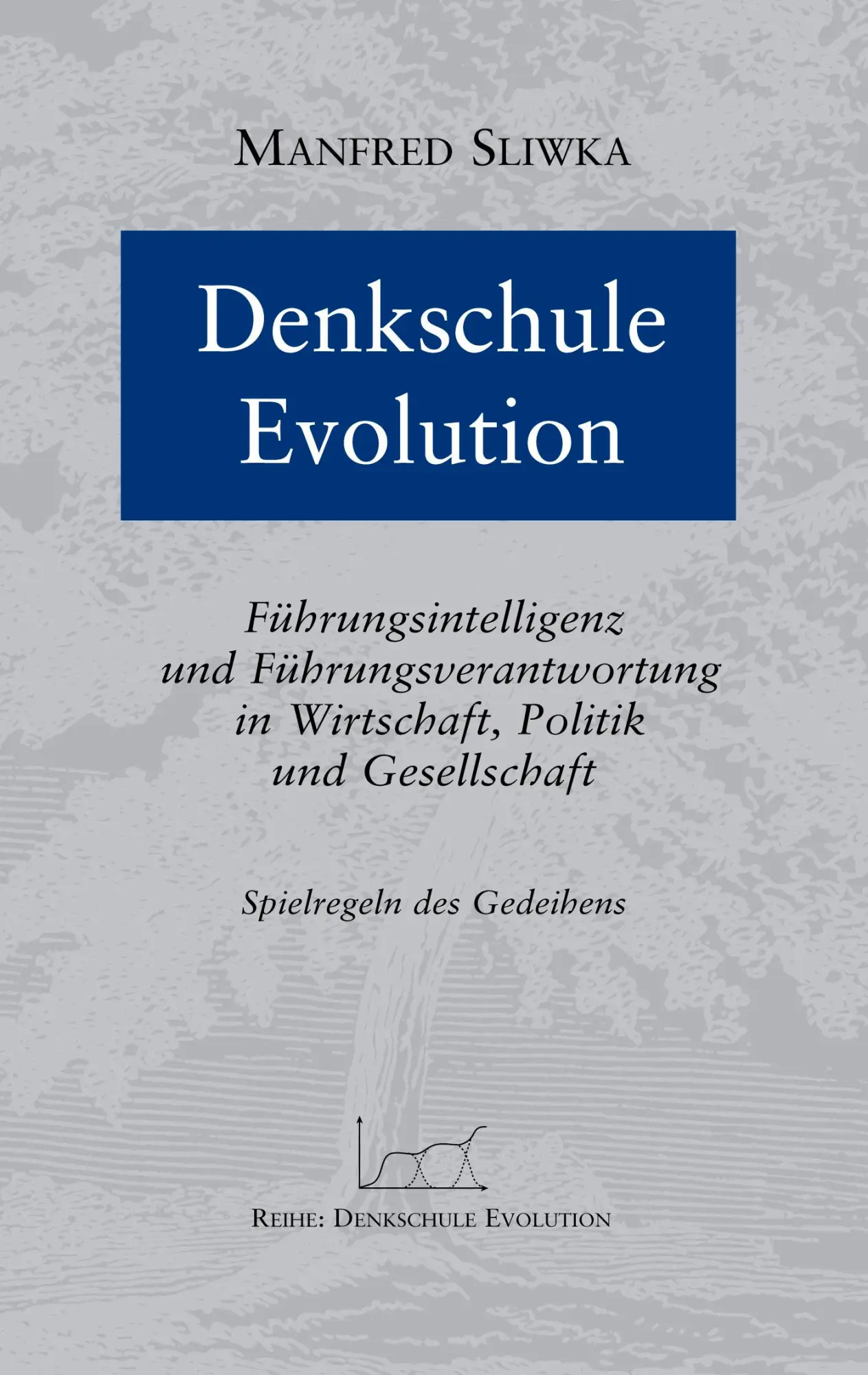Cover: 9783833436277 | Denkschule Evolution | Manfred Sliwka | Buch | 292 S. | Deutsch | 2005