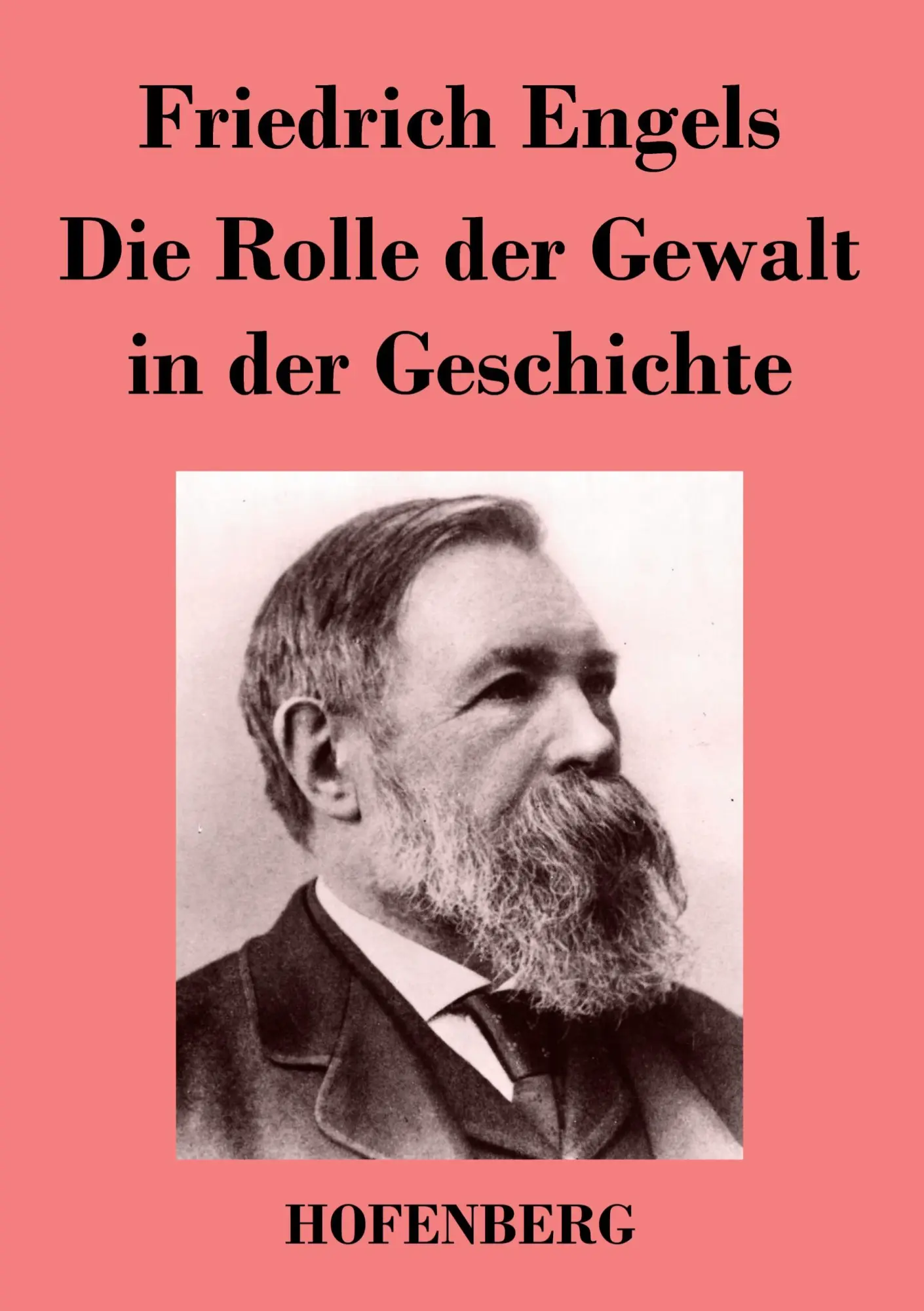 Cover: 9783843026277 | Die Rolle der Gewalt in der Geschichte | Friedrich Engels | Buch