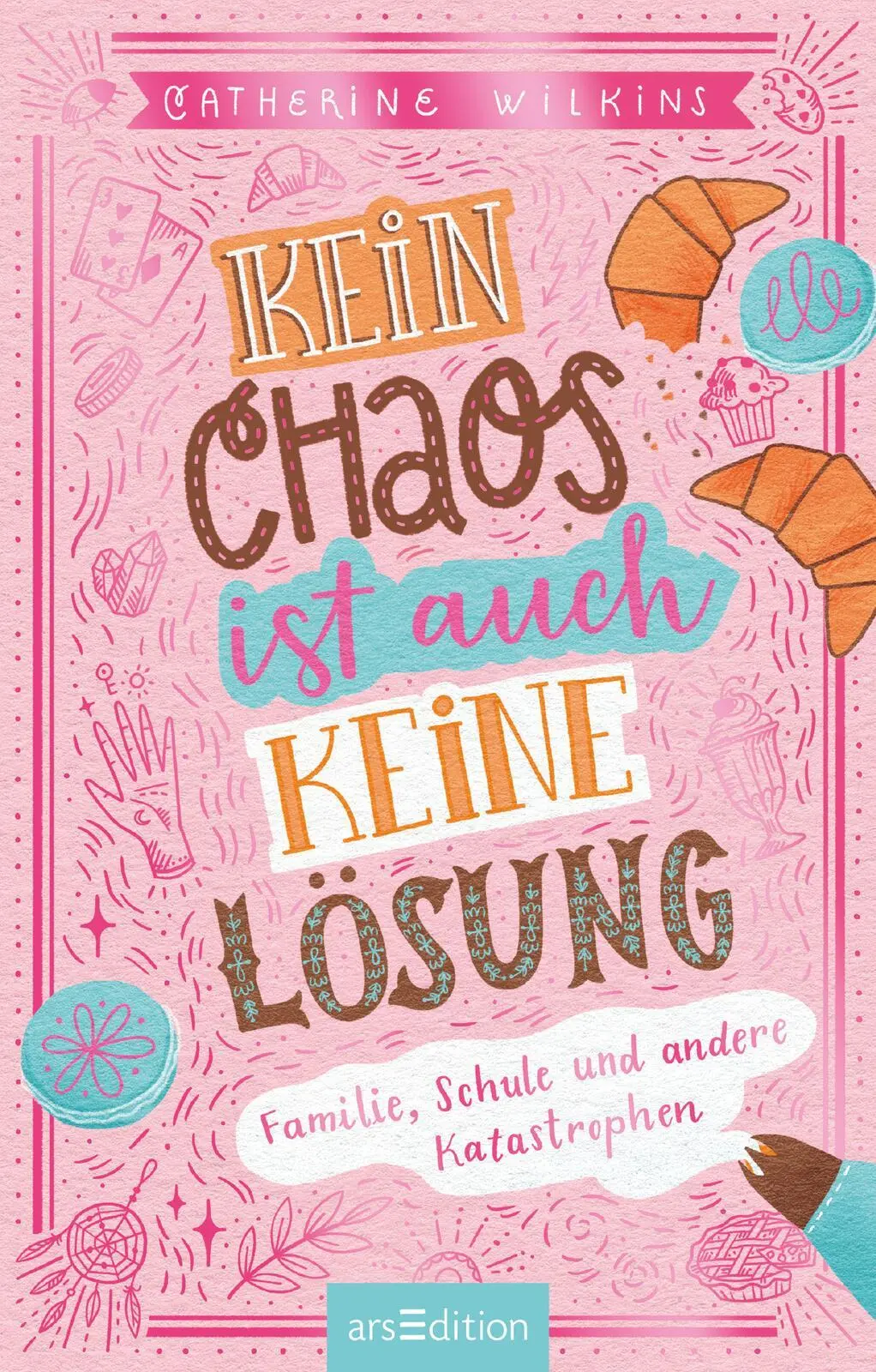 Bild: 9783845866277 | Kein Chaos ist auch keine Lösung! | Catherine Wilkins | Buch | 192 S.