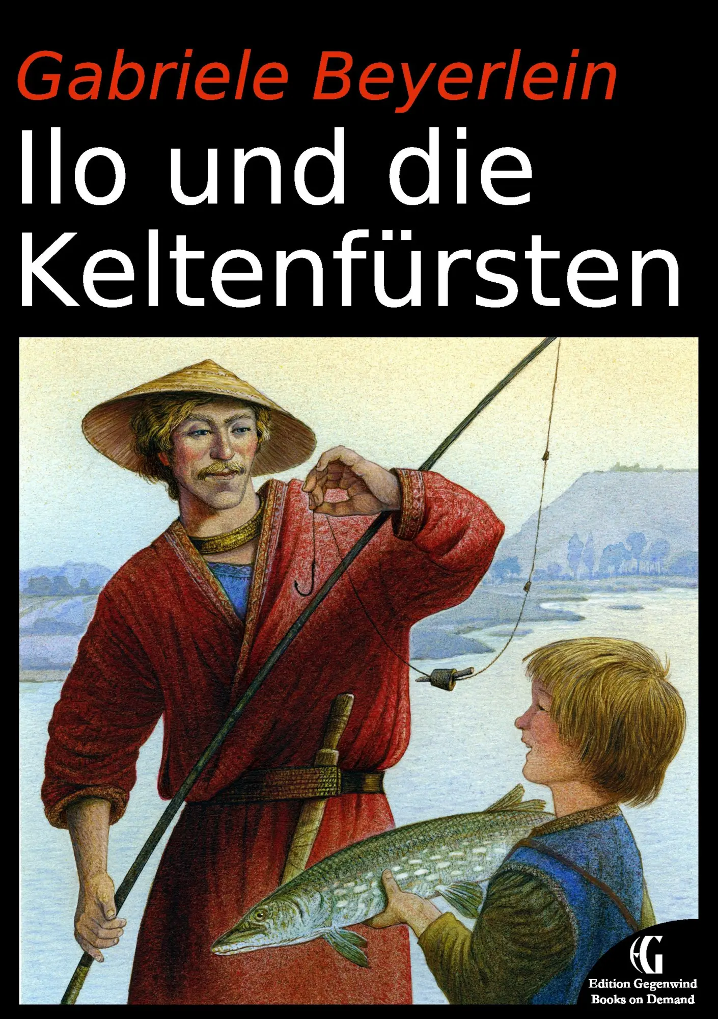 Cover: 9783848216277 | Ilo und die Keltenfürsten | Gabriele Beyerlein | Taschenbuch | 64 S.