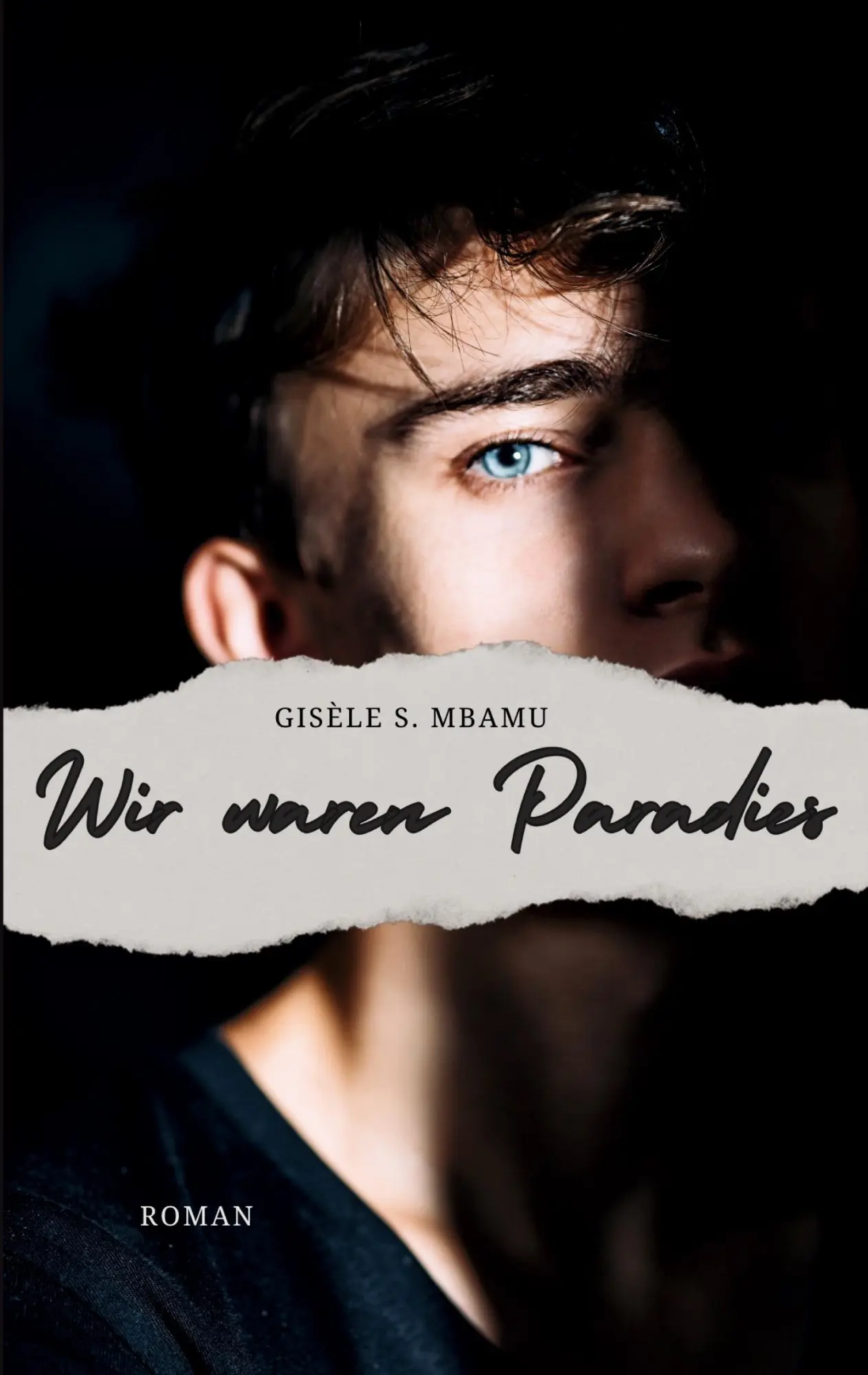 Cover: 9783384586377 | Wir waren Paradies | Gisèle S. Mbamu | Taschenbuch | 248 S. | Deutsch