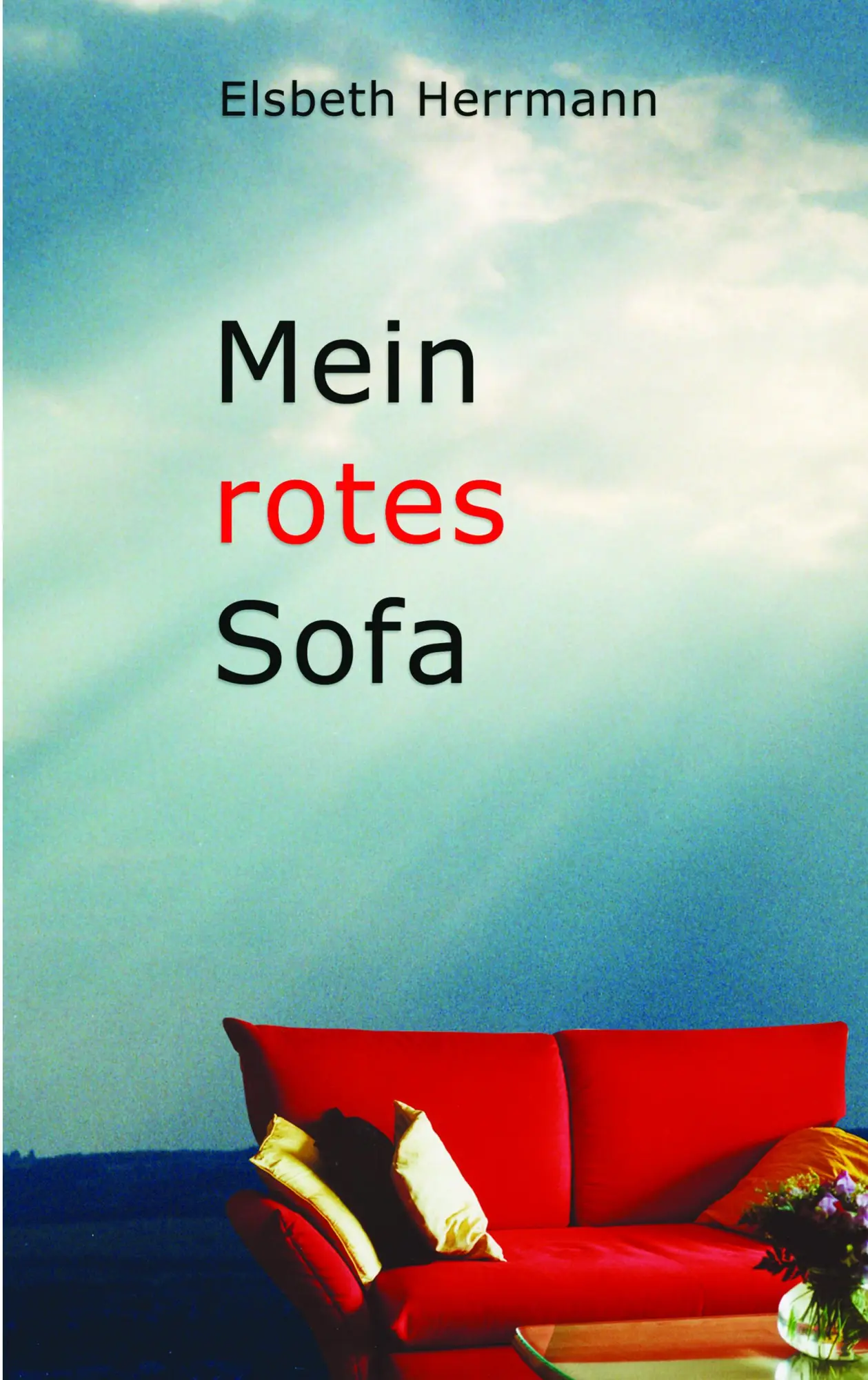 Cover: 9783831136377 | Mein rotes Sofa | Elsbeth Herrmann | Taschenbuch | 300 S. | Deutsch