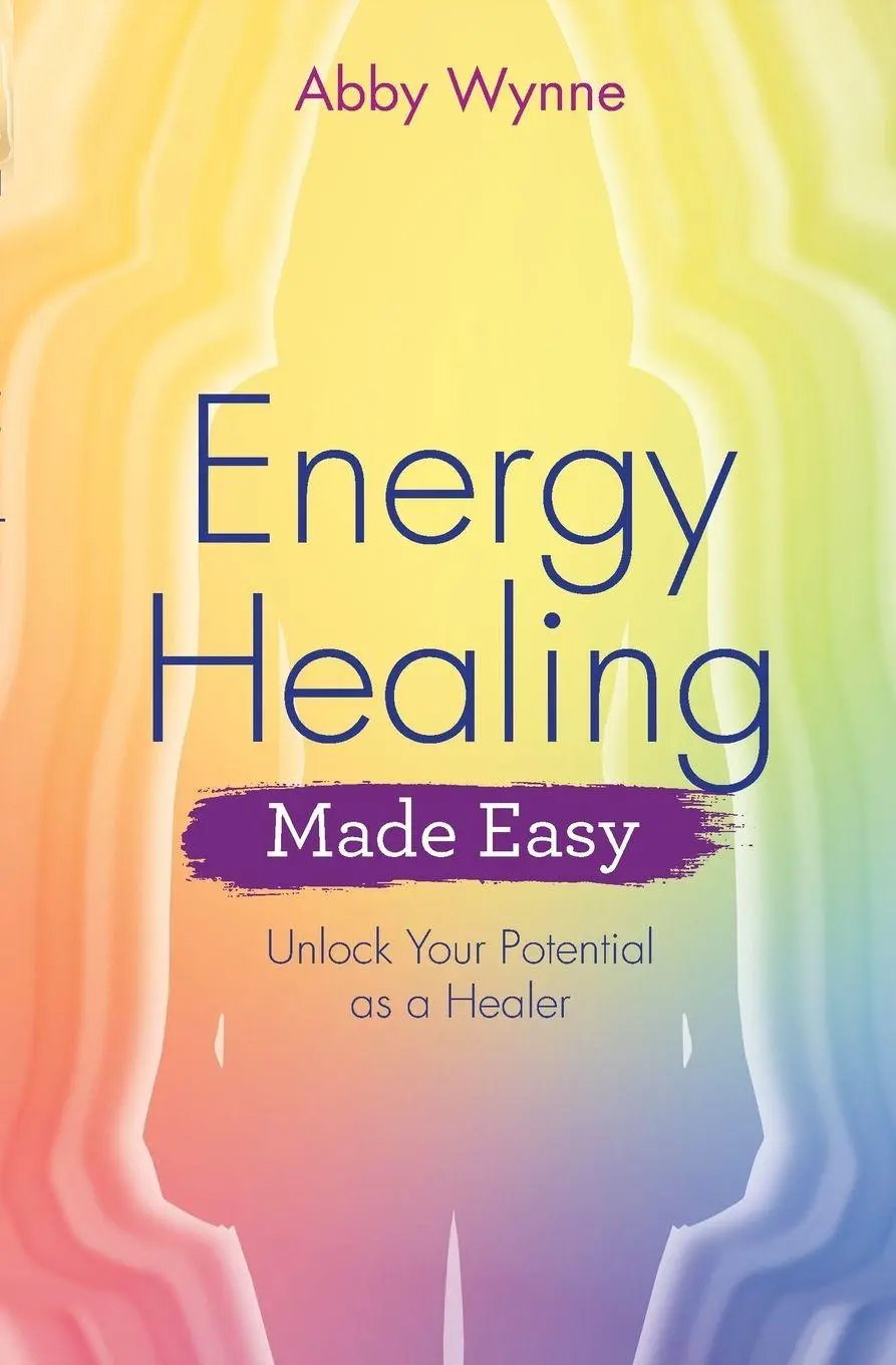 Cover: 9781401976477 | Energy Healing Made Easy | Unlock Your Potential as a Healer | Wynne