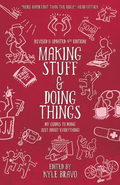 Cover: 9781621066477 | Making Stuff and Doing Things | DIY Guides to Just about Everything