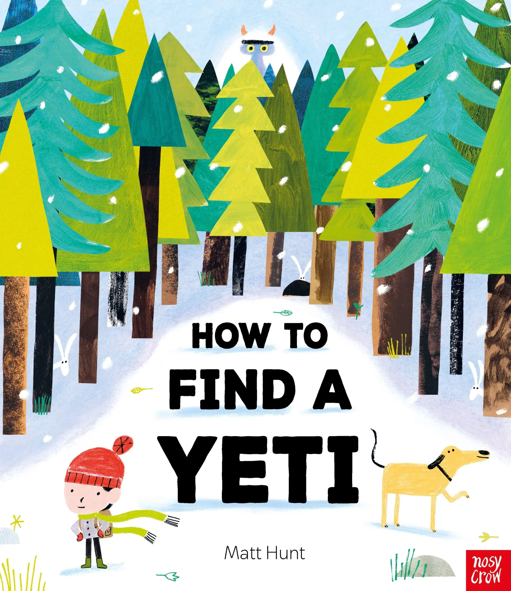 Cover: 9781805136477 | How to Find a Yeti | Matt Hunt | Buch | Englisch | 2025 | Nosy Crow
