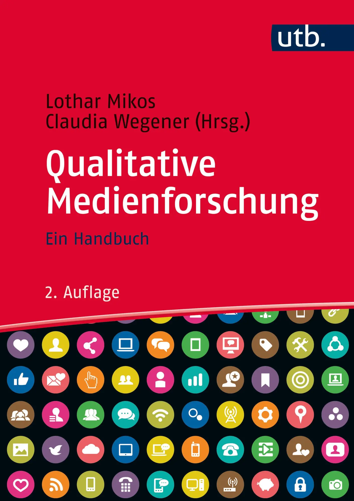 Cover: 9783825286477 | Qualitative Medienforschung | Ein Handbuch | Lothar Mikos | Buch
