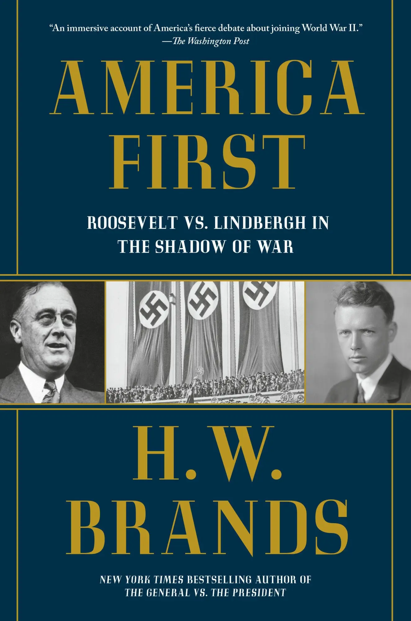 Cover: 9780593686577 | America First | Roosevelt vs. Lindbergh in the Shadow of War | Brands