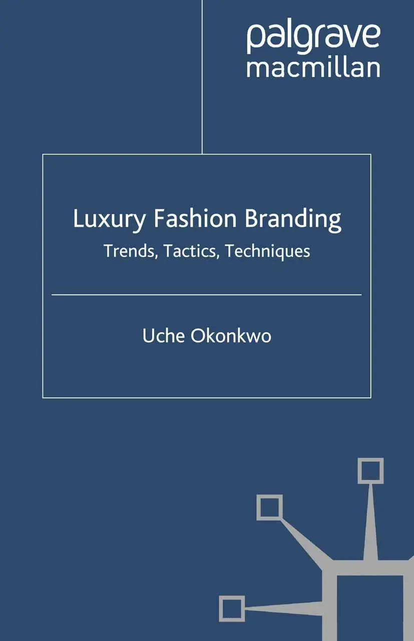 Cover: 9781349356577 | Luxury Fashion Branding | Trends, Tactics, Techniques | U. Okonkwo