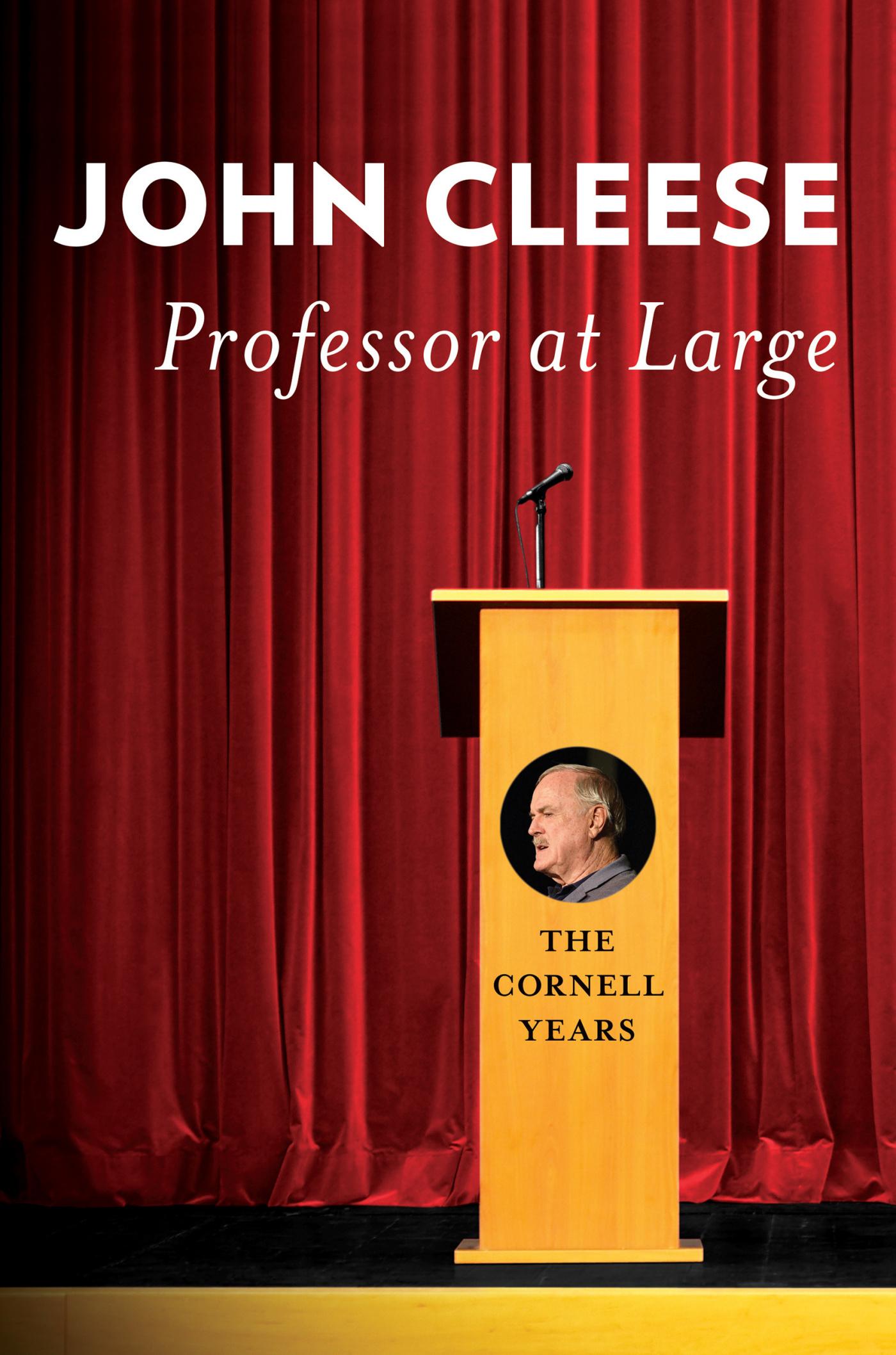 Cover: 9781501716577 | Professor at Large | The Cornell Years | John Cleese | Buch | Gebunden