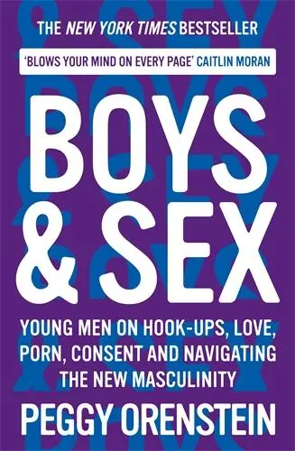 Cover: 9781788166577 | Boys &amp; Sex | Peggy Orenstein | Taschenbuch | Kartoniert / Broschiert