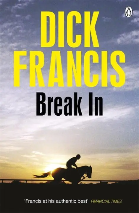 Cover: 9781405916677 | Break In | Dick Francis | Taschenbuch | Kartoniert / Broschiert | 2014