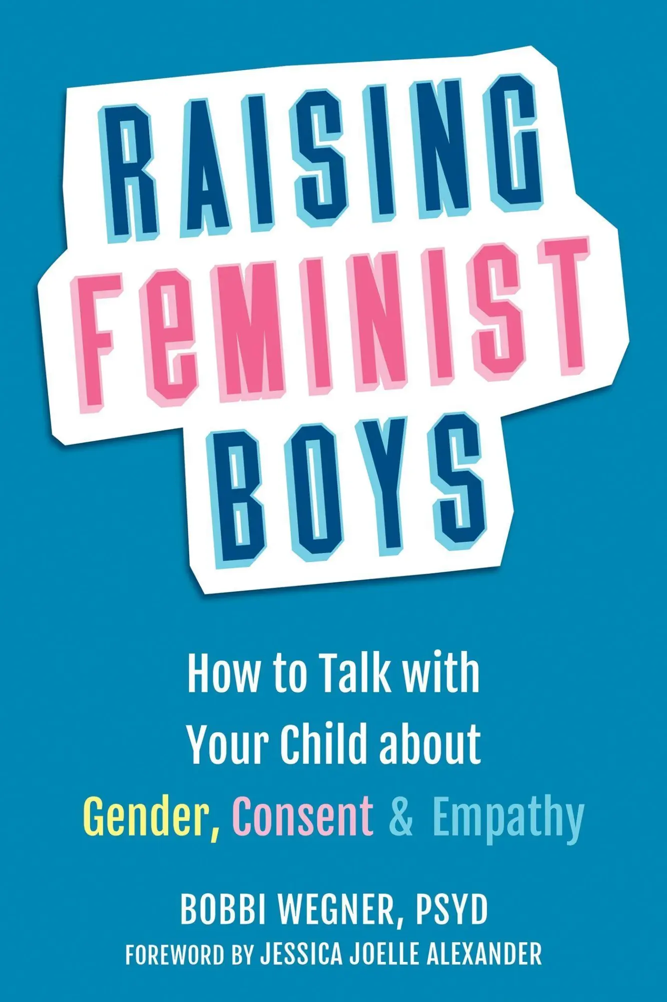 Cover: 9781684036677 | Raising Feminist Boys | Bobbi Wegner | Taschenbuch | Englisch | 2021