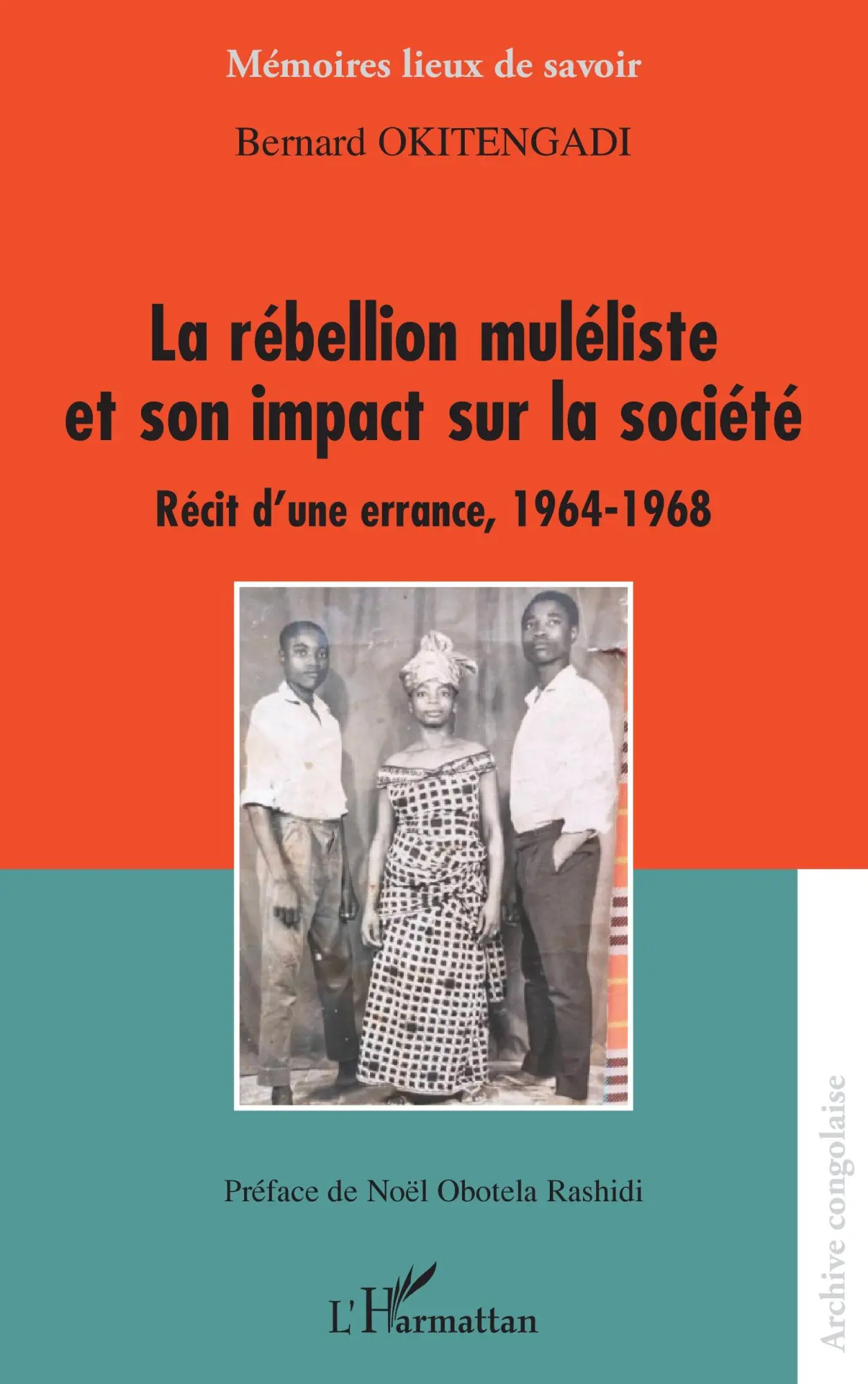Cover: 9782336516677 | La rébellion muléliste et son impact sur la société | Okitengadi