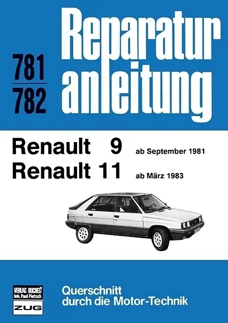 Cover: 9783716816677 | Renault R9 / R11 (ab Sept.1981 / ab März 1983) | Taschenbuch | 171 S.