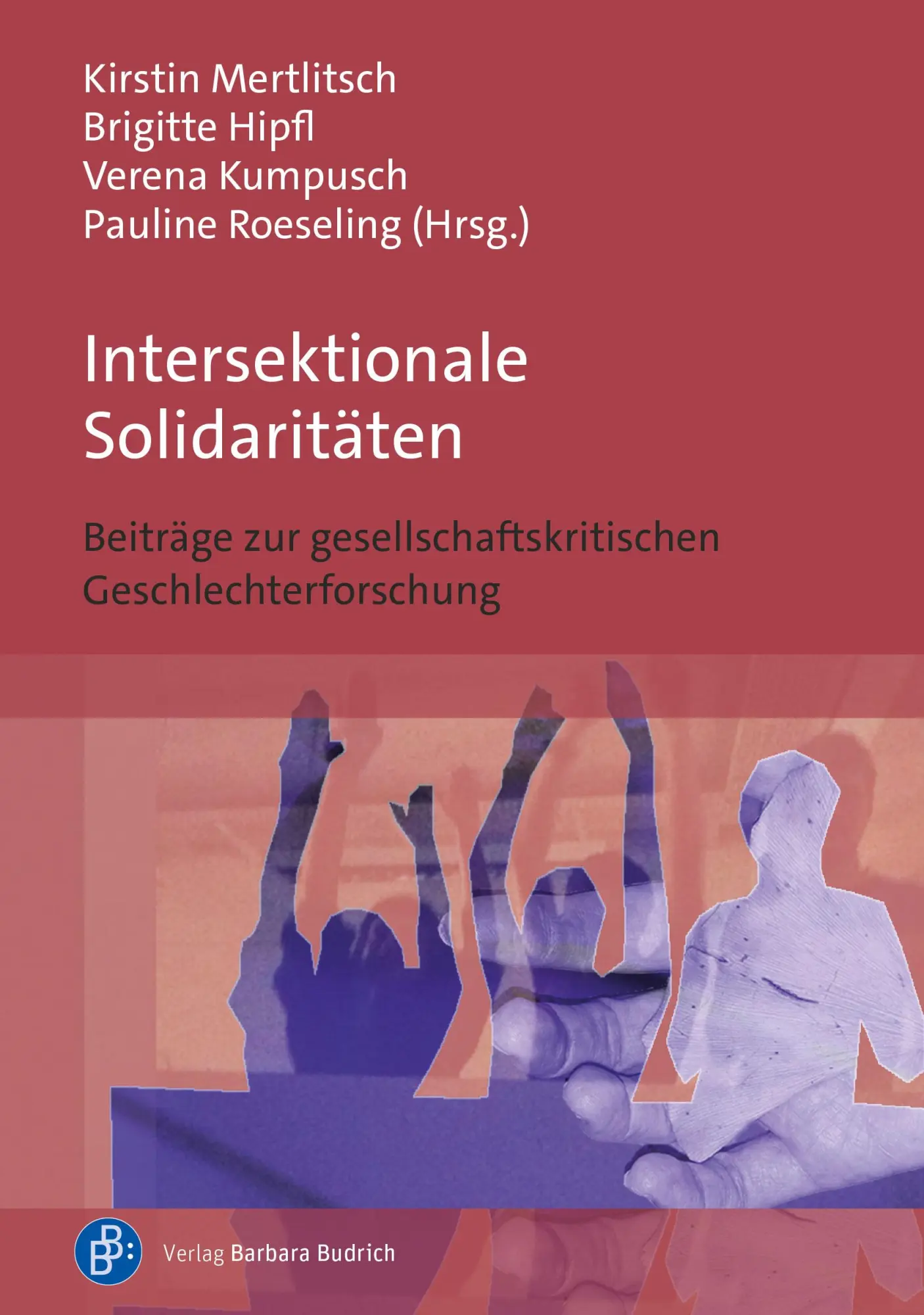 Cover: 9783847426677 | Intersektionale Solidaritäten | Kirstin Mertlitsch (u. a.) | Buch