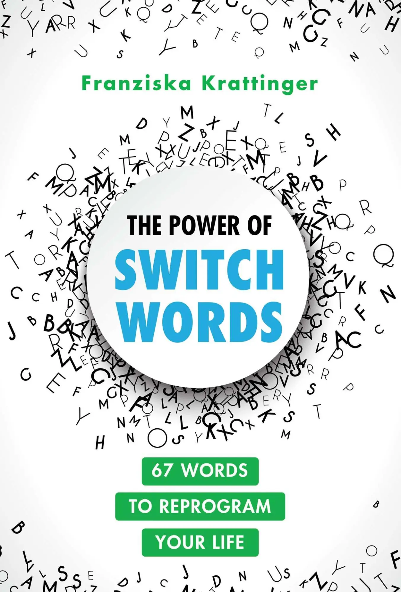 Cover: 9781644116777 | The Power of Switchwords | 67 Words to Reprogram Your Life | Buch