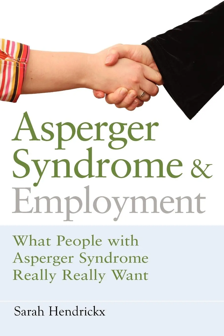 Cover: 9781843106777 | Asperger Syndrome and Employment | Sarah Hendrickx | Taschenbuch