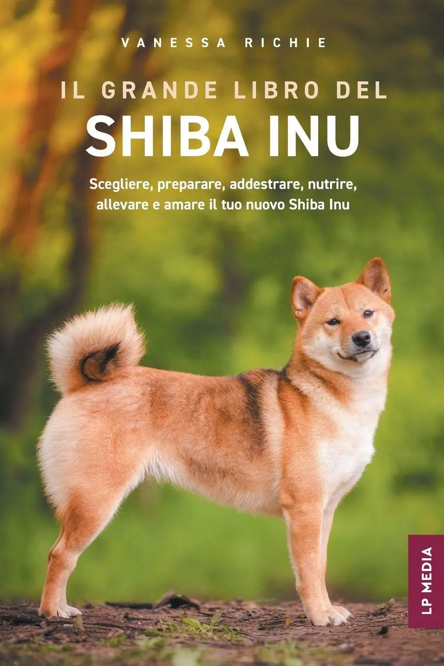 Cover: 9781961846777 | Il grande libro del Shiba Inu | Vanessa Richie | Taschenbuch | 2025