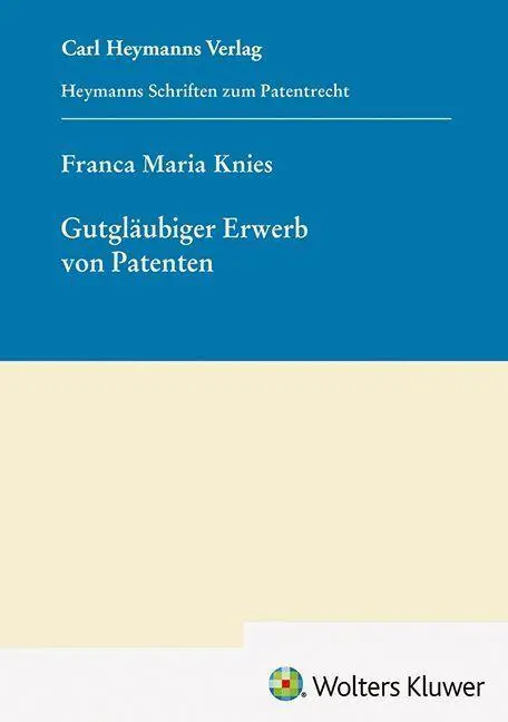 Gutgläubiger Erwerb von Patenten (HSP 30) - Neuware