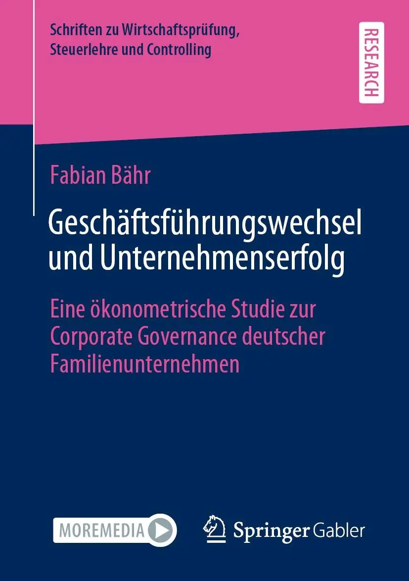 Cover: 9783658326777 | Geschäftsführungswechsel und Unternehmenserfolg | Fabian Bähr | Buch