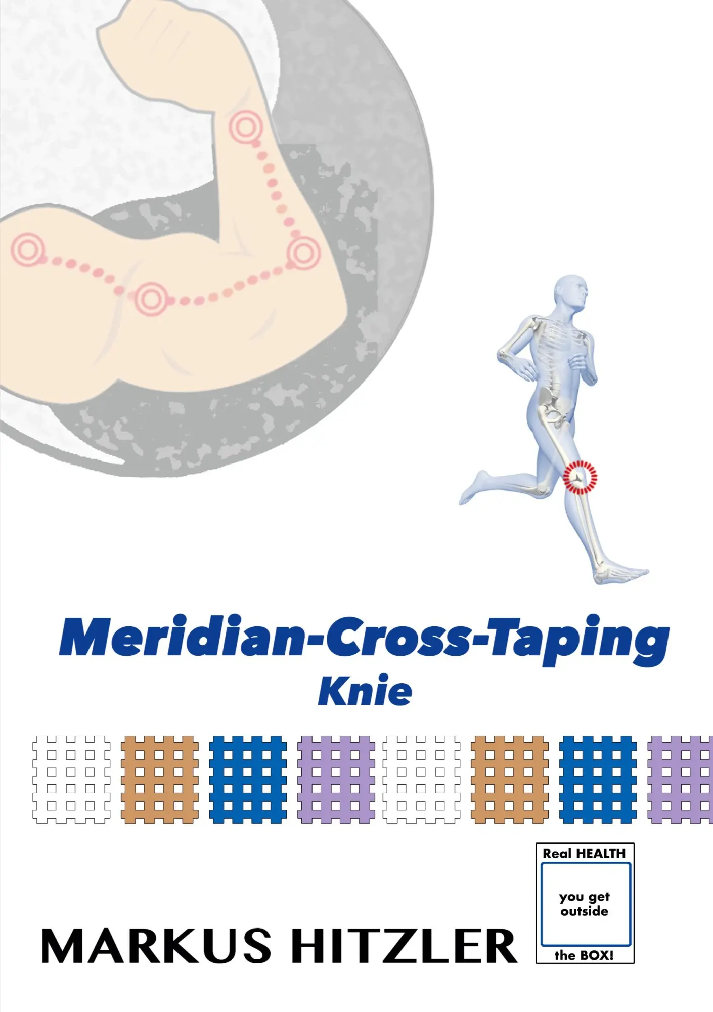 Cover: 9783769376777 | Meridian-Cross-Taping | Knie | Markus Hitzler | Taschenbuch | 108 S.
