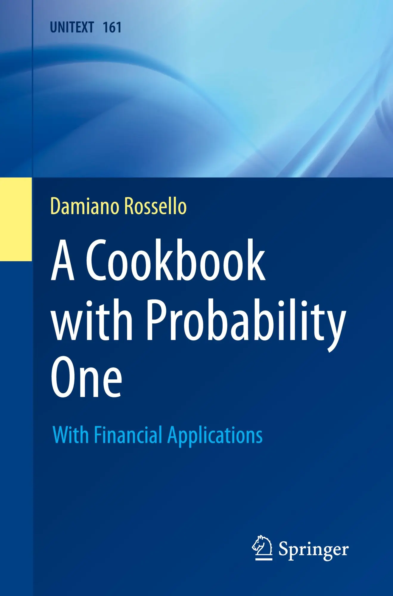Cover: 9783031546877 | A Cookbook with Probability One | With Financial Applications | Buch