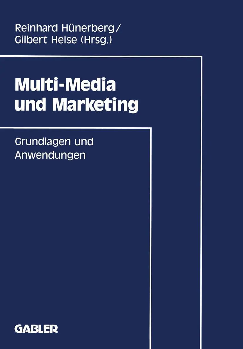 Cover: 9783409136877 | Multi-Media und Marketing | Grundlagen und Anwendungen | Hünerberg