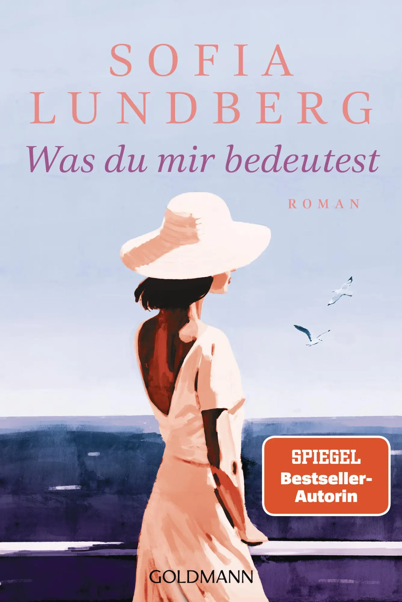 Cover: 9783442496877 | Was du mir bedeutest | Roman | Sofia Lundberg | Taschenbuch | 368 S.