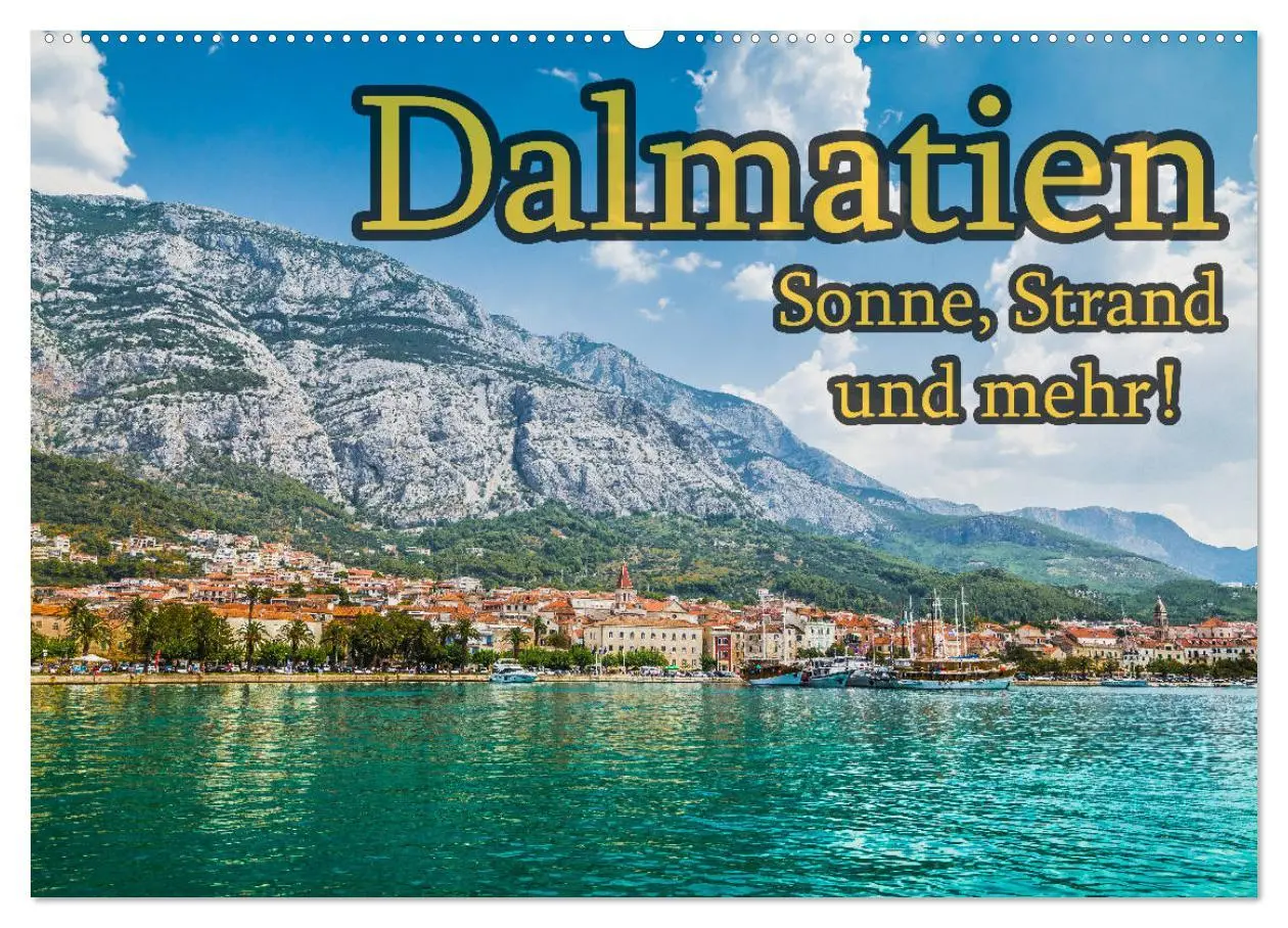 Cover: 9783457896877 | Dalmatien - Sonne, Strand und mehr (Wandkalender 2026 DIN A2 quer),...