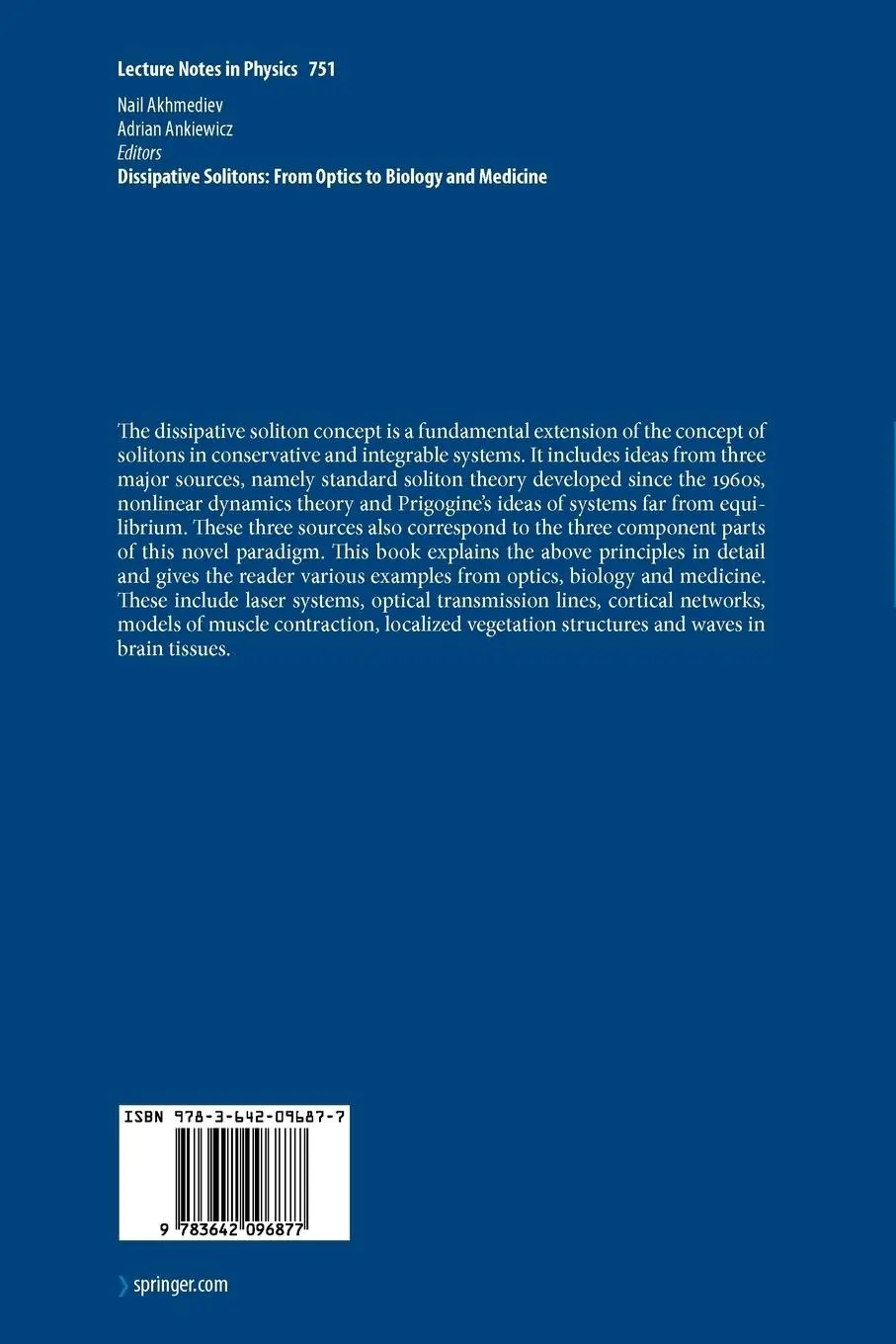 Rückseite: 9783642096877 | Dissipative Solitons: From Optics to Biology and Medicine | Buch