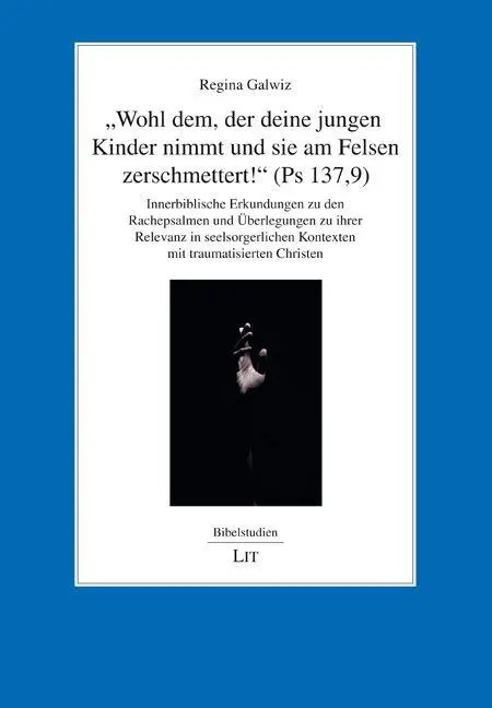 Cover: 9783643156877 | "Wohl dem, der deine jungen Kinder nimmt und sie am Felsen...