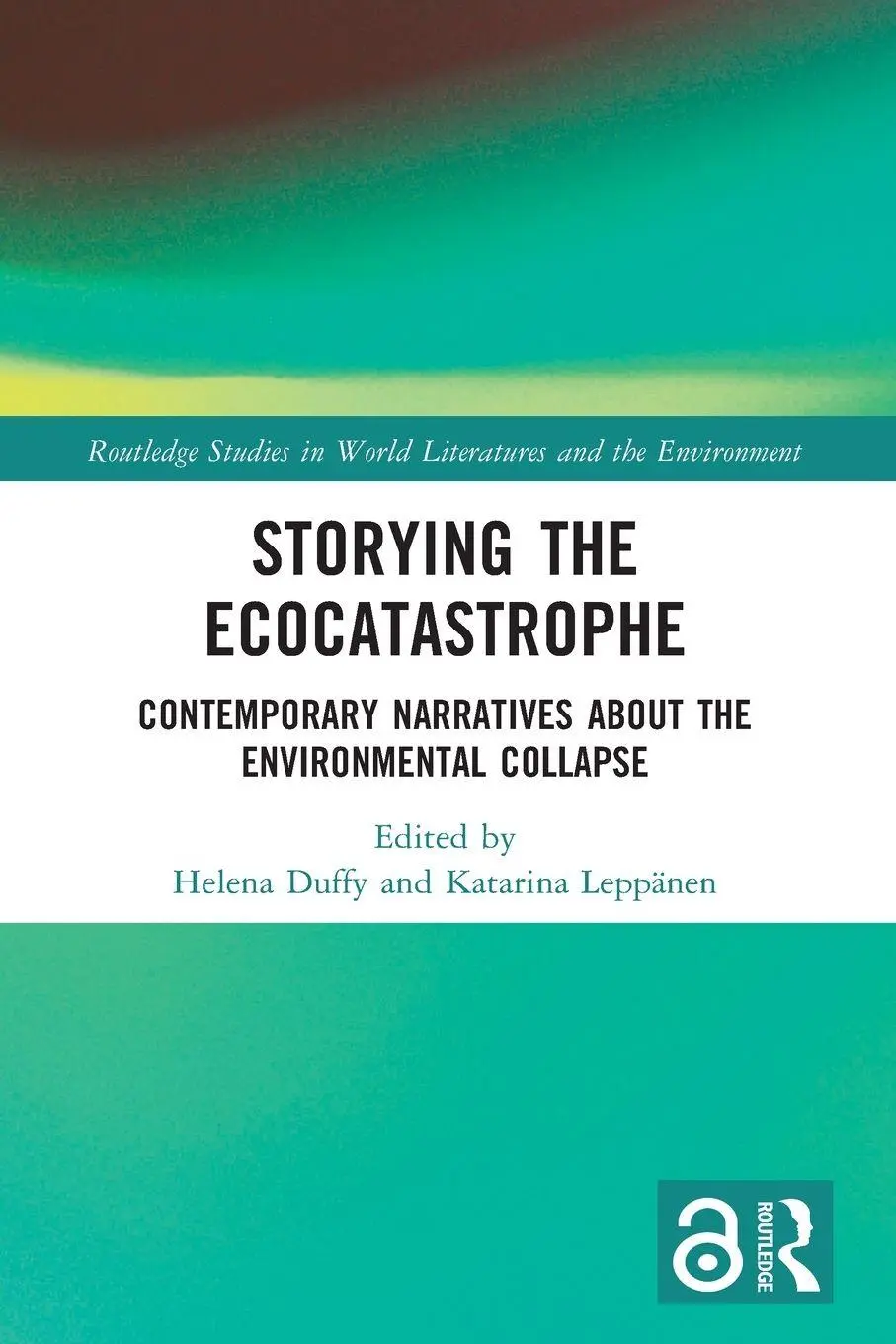 Cover: 9781032726977 | Storying the Ecocatastrophe | Helena Duffy (u. a.) | Taschenbuch