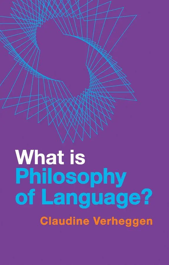 Cover: 9781509556977 | What is Philosophy of Language? | Claudine Verheggen | Taschenbuch