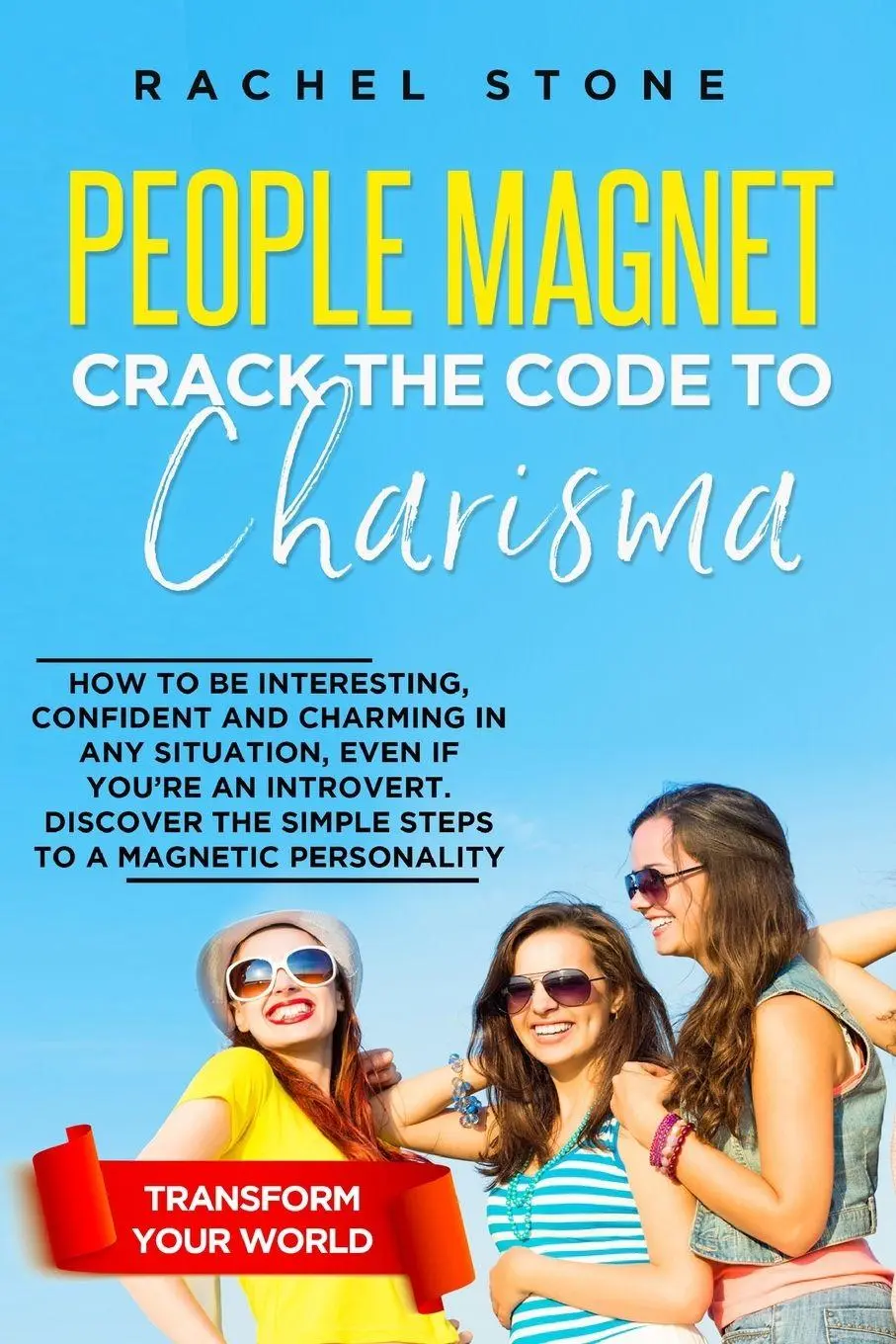 Cover: 9781915216977 | People Magnet | Rachel Stone | Taschenbuch | Englisch | 2023