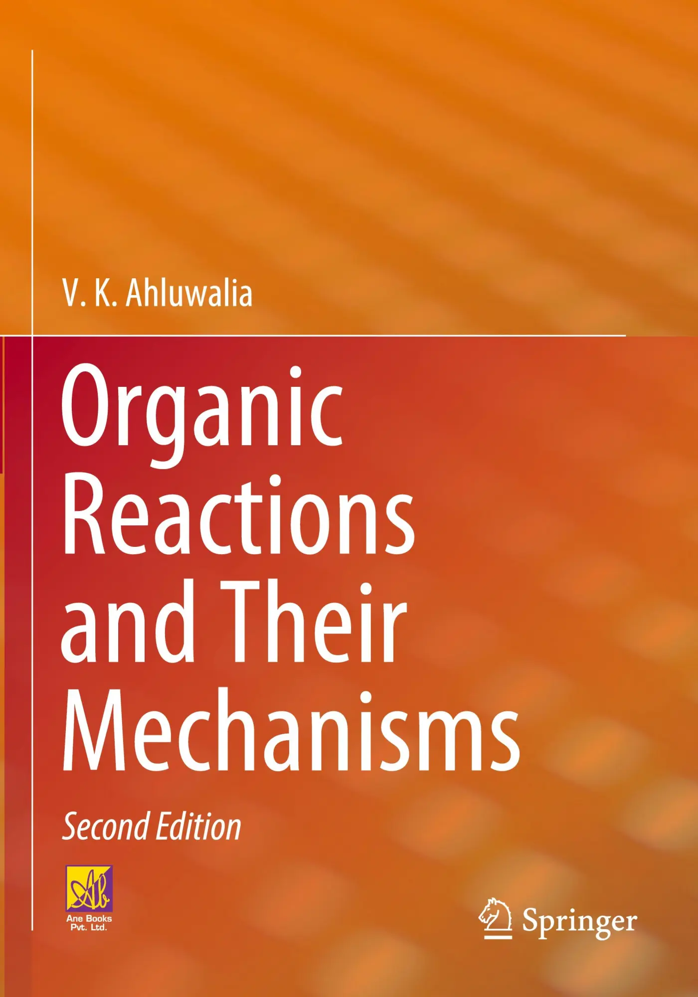 Organic Reactions and Their Mechanisms