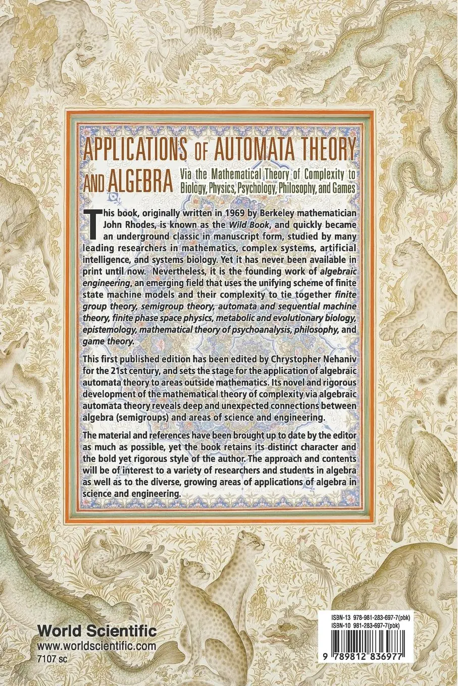 Rückseite: 9789812836977 | APPLICATIONS OF AUTOMATA THEORYALGEBRA | Al John Rhodes Et | Buch