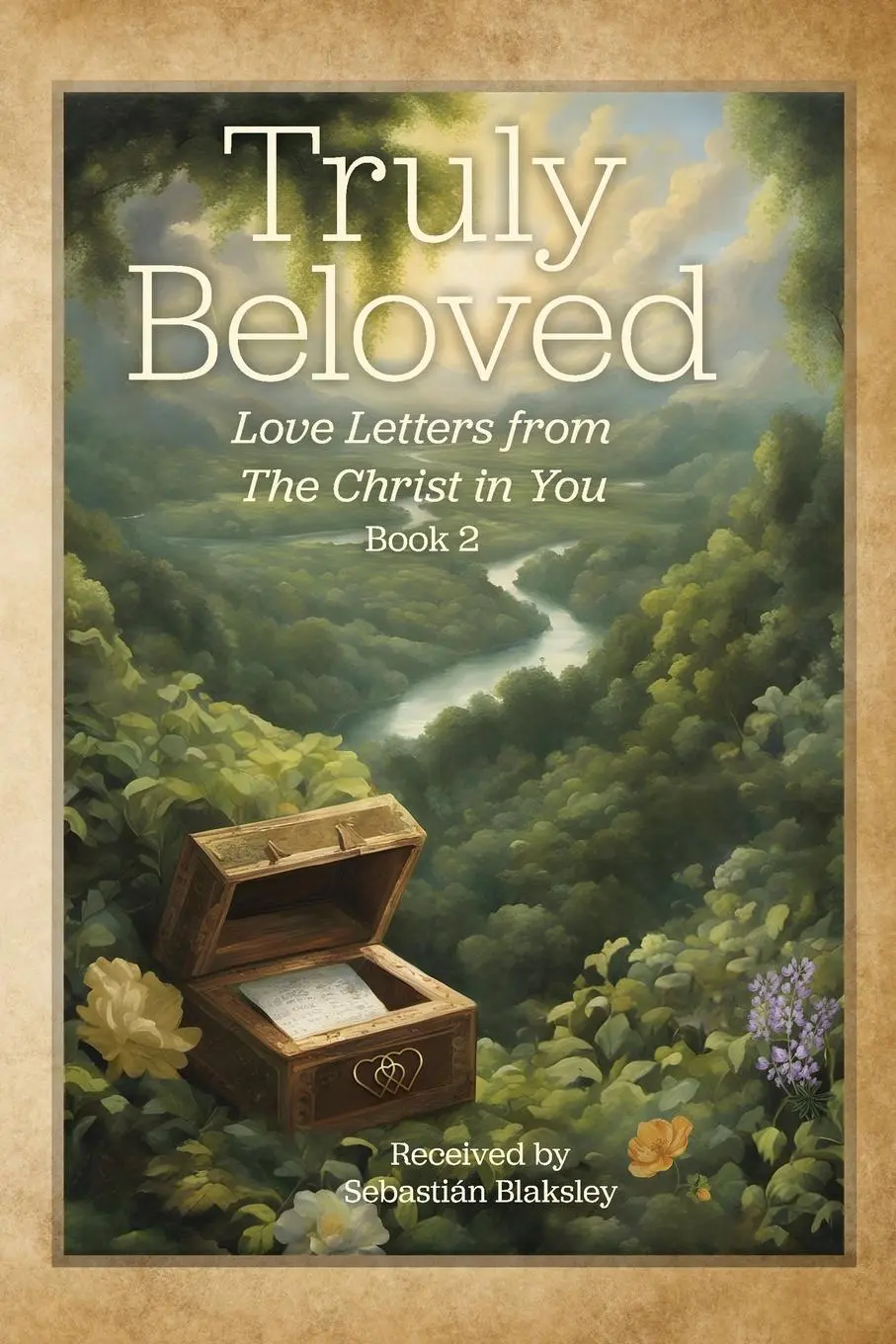 Cover: 9781584697077 | Truly Beloved | Love Letters from the Christ in You | Blaksley | Buch
