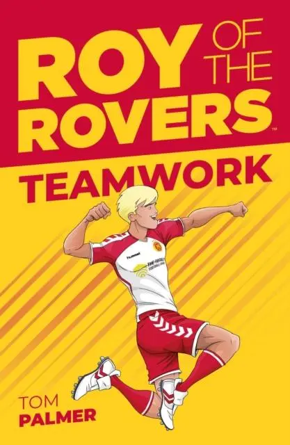 Cover: 9781781087077 | Roy of the Rovers: Teamwork | Tom Palmer | Taschenbuch | Englisch