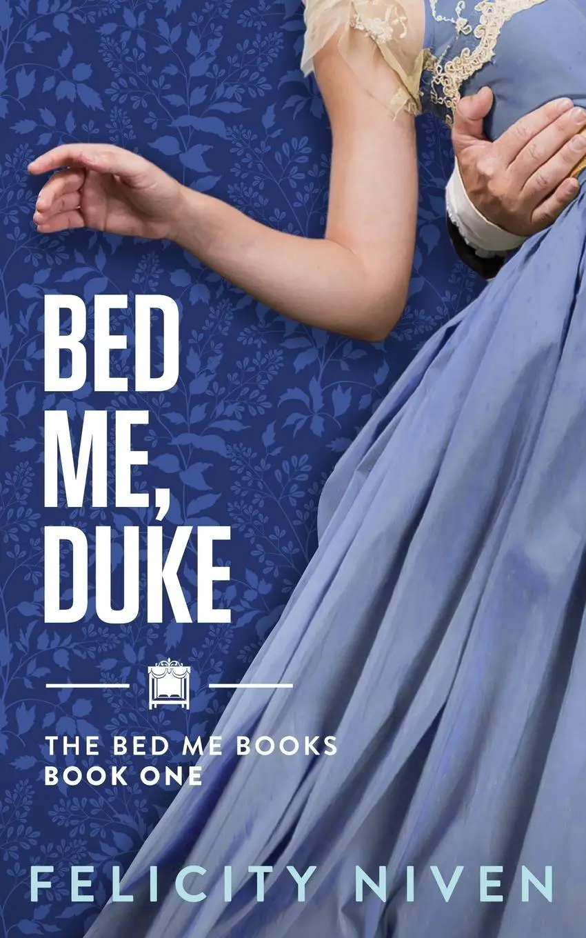 Cover: 9781958917077 | Bed Me, Duke | Felicity Niven | Taschenbuch | Englisch | 2023