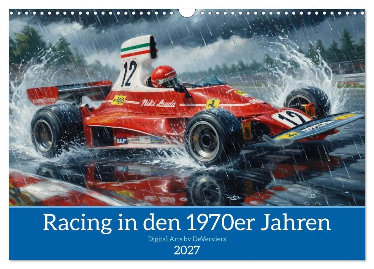 Cover: 9783594397077 | Racing in den 1970er Jahren (Wandkalender 2027 DIN A3 quer),...