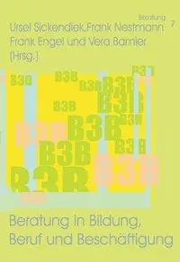Cover: 9783871597077 | Beratung in Bildung, Beruf und Beschäftigung | Beratung 7 | Sickendiek