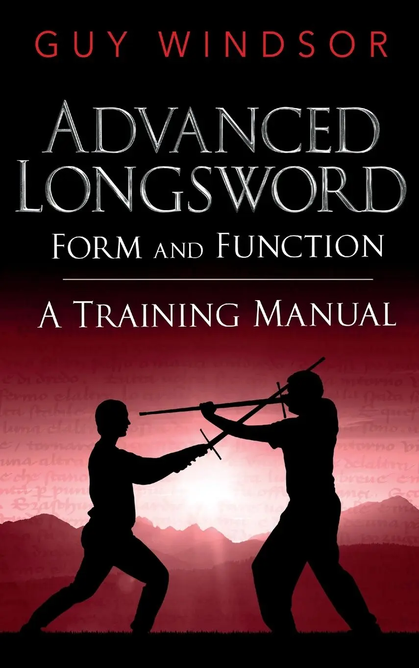 Cover: 9789527157077 | Advanced Longsword | Form and Function | Guy Windsor | Buch | Gebunden