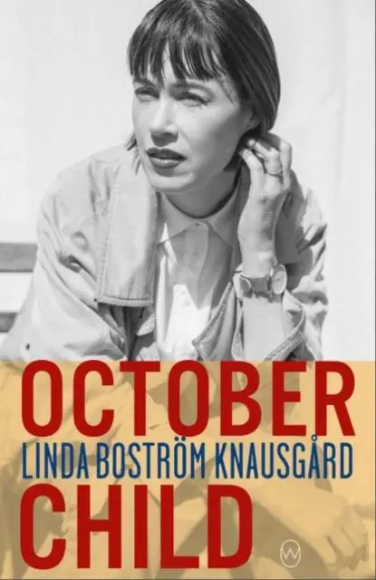 Cover: 9781912987177 | October Child | Linda Bostrom Knausgaard | Taschenbuch | Englisch