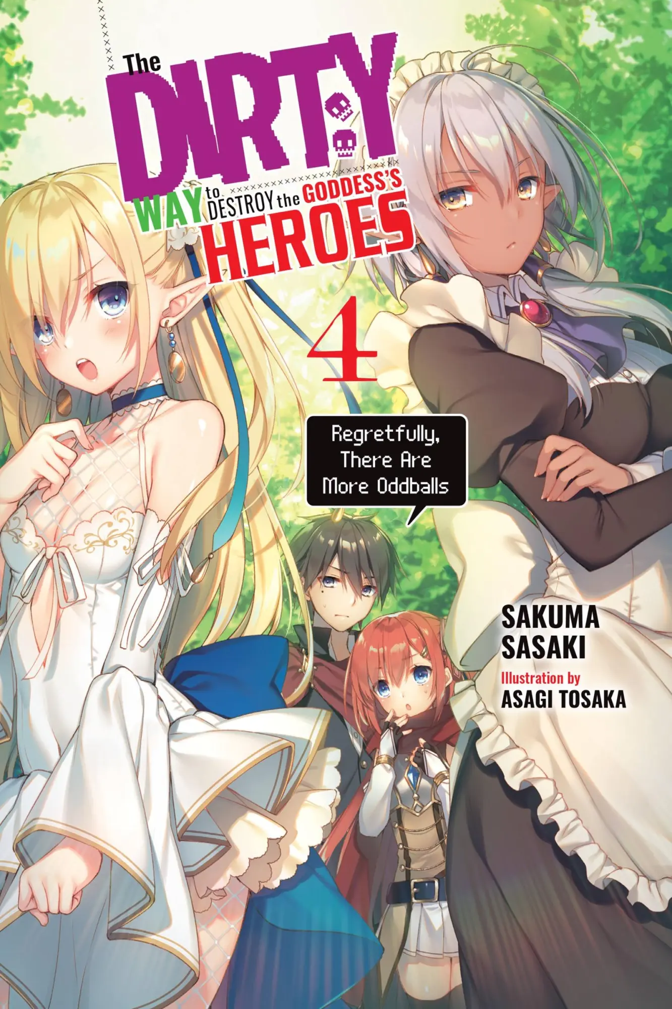 Cover: 9781975357177 | The Dirty Way to Destroy the Goddess's Heroes, Vol. 4 (Light Novel)