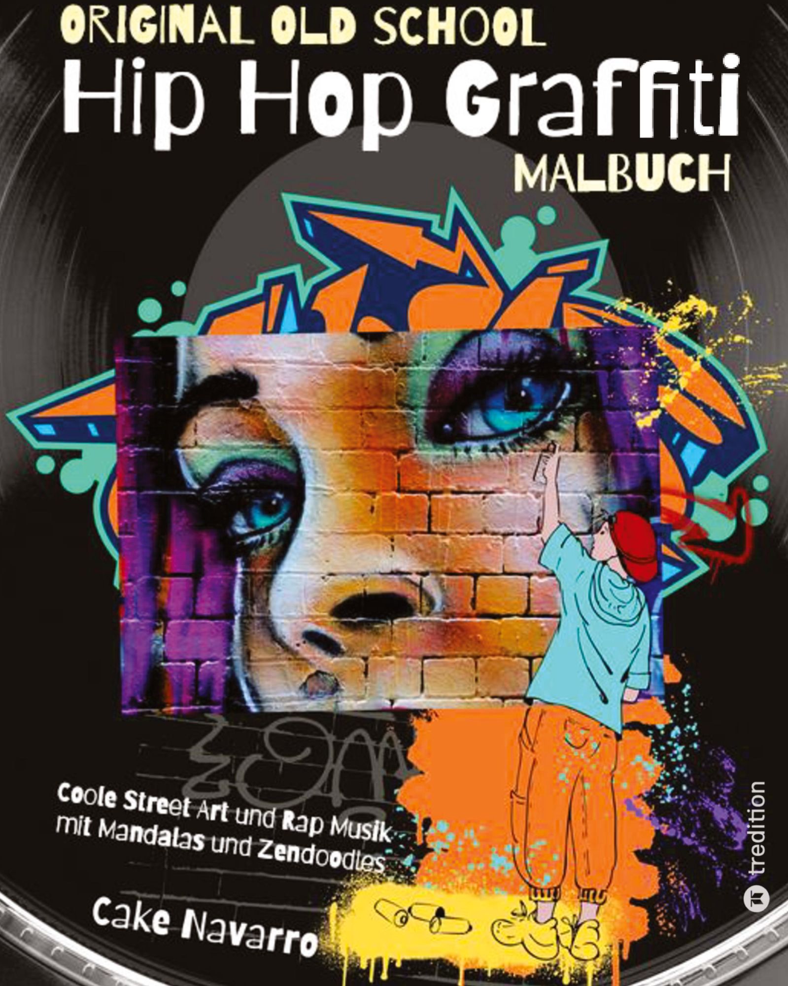 Cover: 9783347567177 | Grafitti Malbuch - Hip Hop Malbuch - Street Art Malbuch - Original...