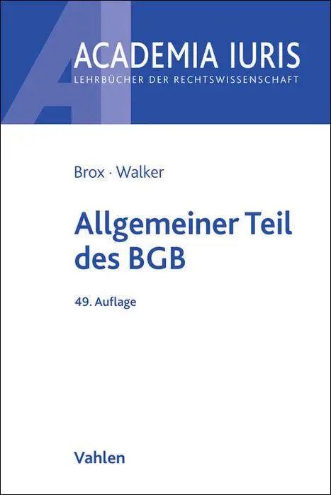 Cover: 9783800677177 | Allgemeiner Teil des BGB | Hans Brox (u. a.) | Taschenbuch | XXXI
