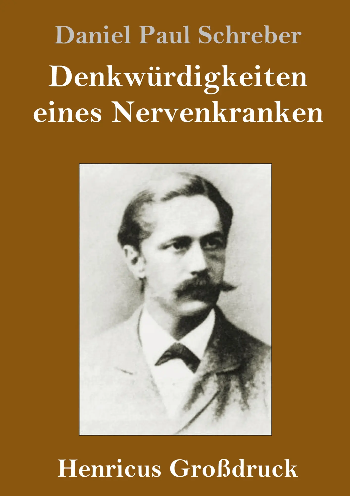 Cover: 9783847827177 | Denkwürdigkeiten eines Nervenkranken (Großdruck) | Schreber | Buch