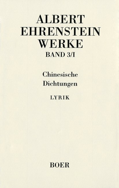 Cover: 9783892447177 | Werke III: Chinesische Dichtungen | 2 Bde, Werke 3 | Albert Ehrenstein