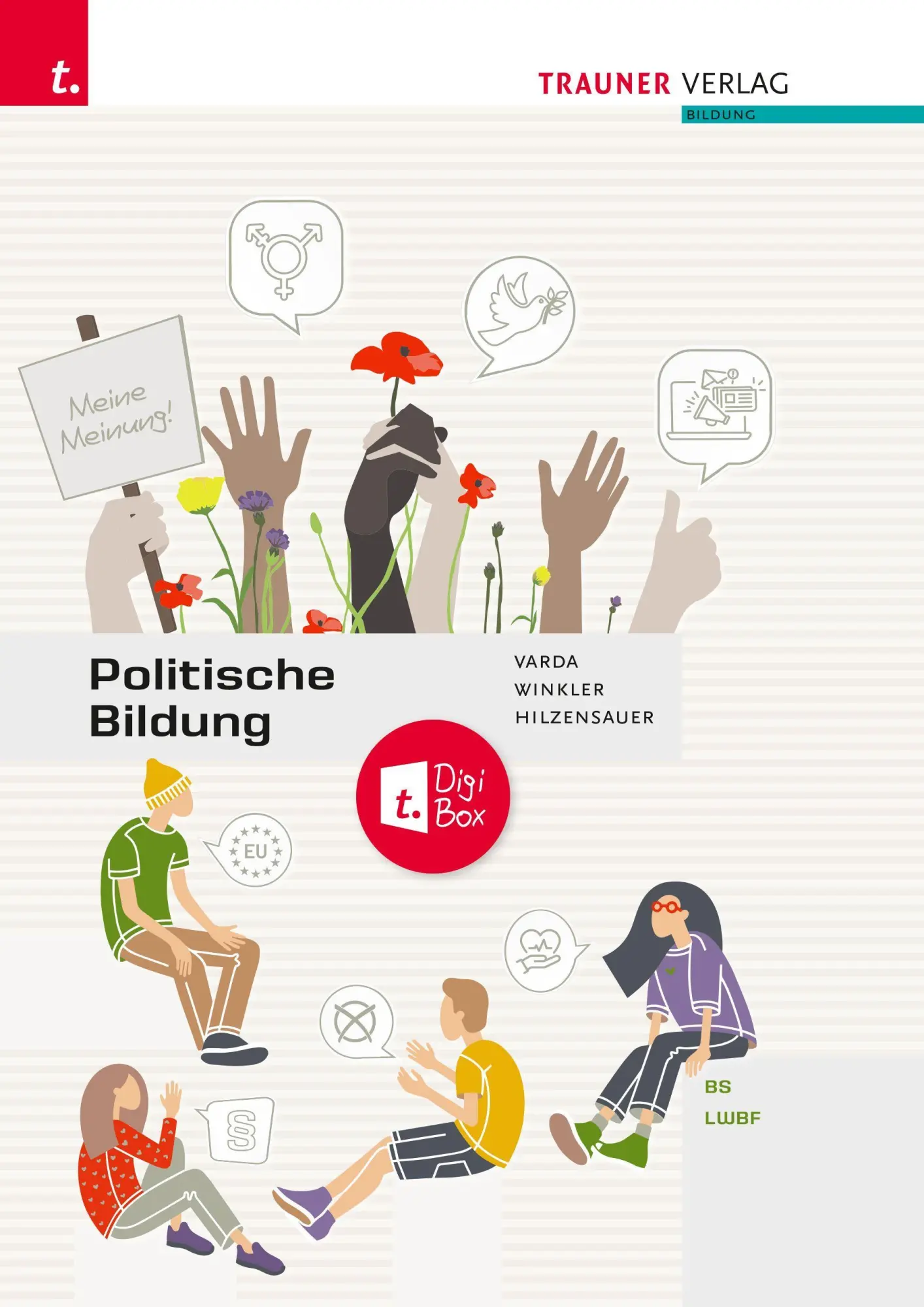 Cover: 9783991517177 | Politische Bildung BS/LWBF | Gabriele Hilzensauer (u. a.) | Buch