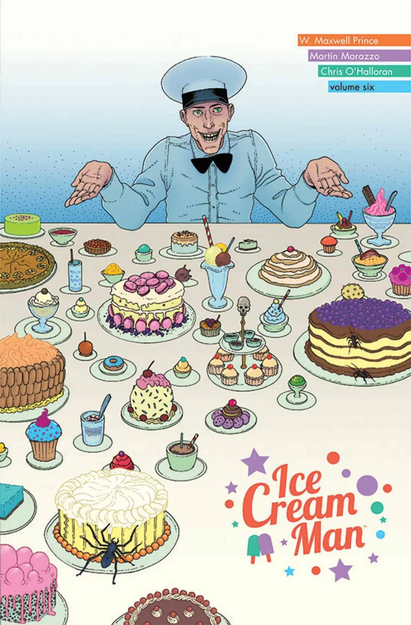 Cover: 9781534317277 | Ice Cream Man, Volume 6: Just Desserts | W. Maxwell Prince (u. a.)